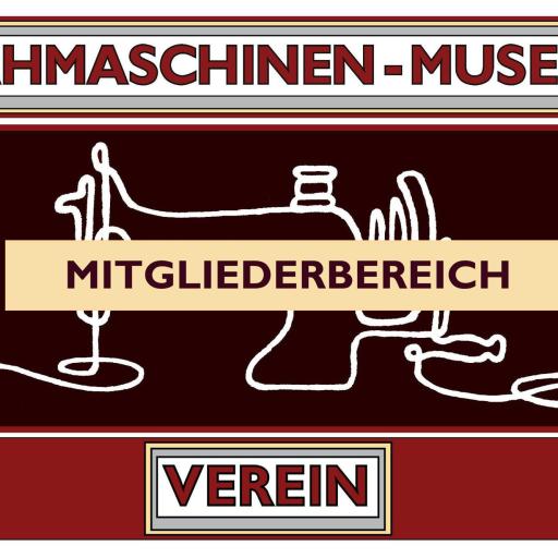 Mitgliederbereich Verein Nähmaschinen-Museum